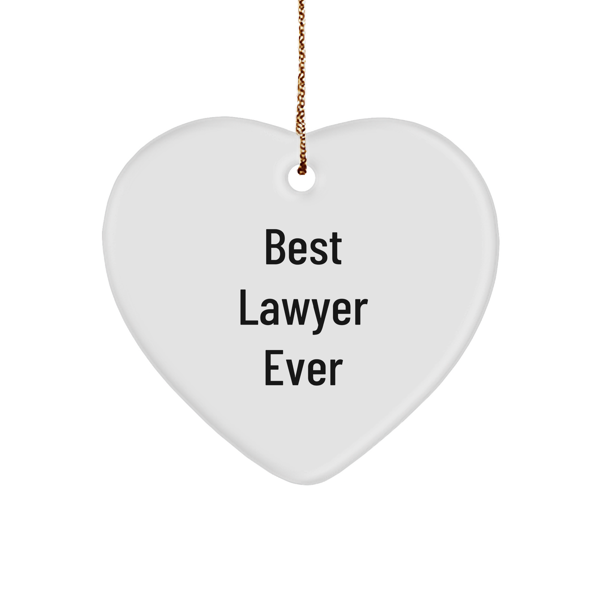 Funny Lawyer Heart Ornament - 'Best Lawyer Ever' Christmas Unique Gift