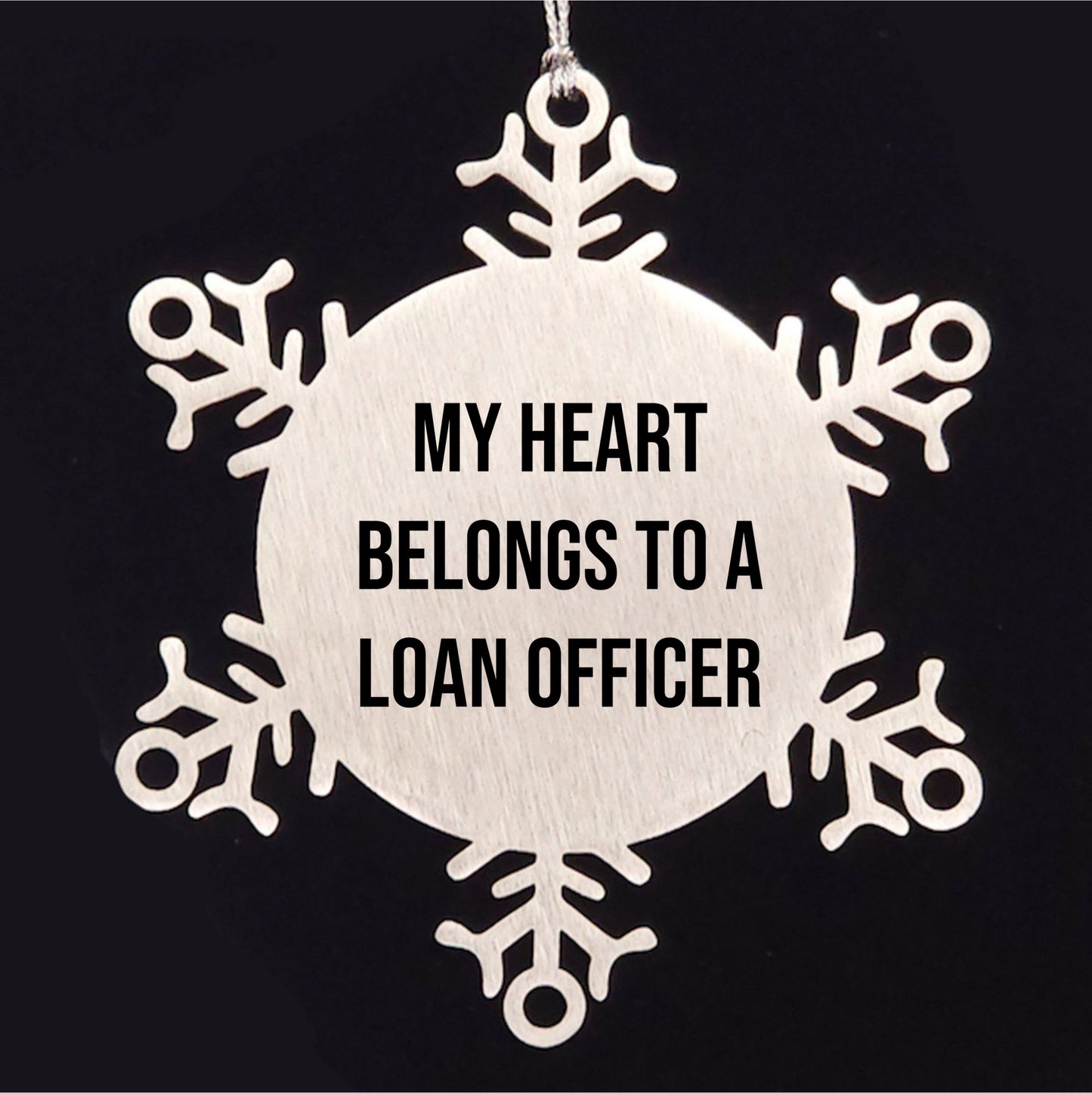 Funny Loan Officer Gifts, 'My Heart Belongs To A Loan Officer' Snowflake Ornament, Gifts from Men to Loan Officer, Unique Christmas Unique Gifts for Loan Officer