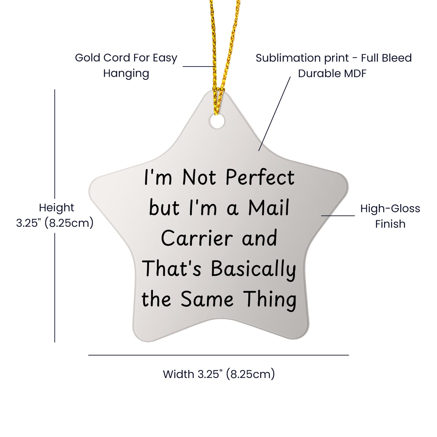 Funny Mail Carrier Gifts - I'm Not Perfect Star Ornament, Gifts from Men to Mail Carrier, for Christmas