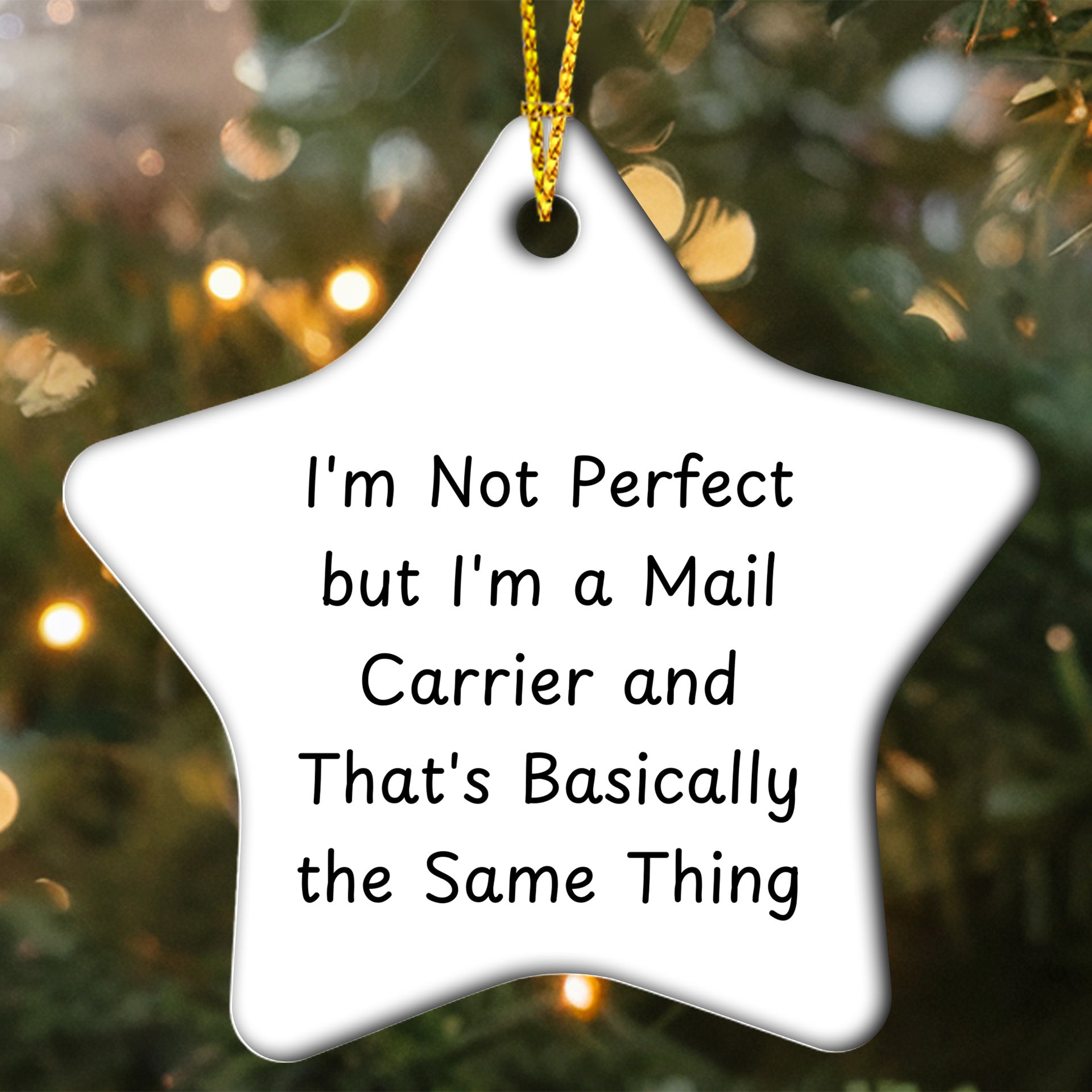 Funny Mail Carrier Gifts - I'm Not Perfect Star Ornament, Gifts from Men to Mail Carrier, for Christmas