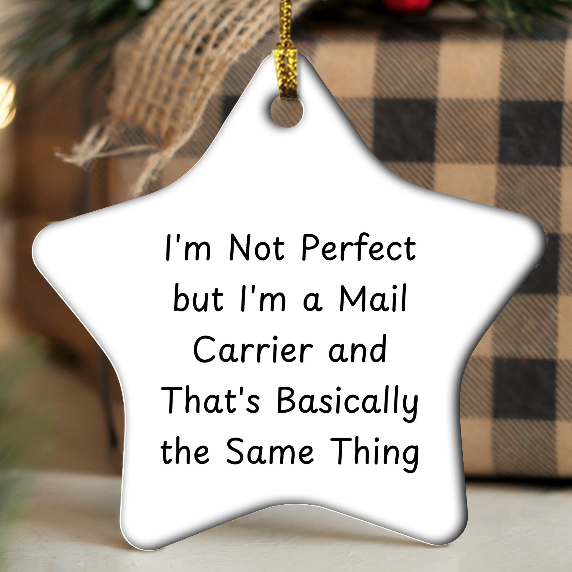 Funny Mail Carrier Gifts - I'm Not Perfect Star Ornament, Gifts from Men to Mail Carrier, for Christmas