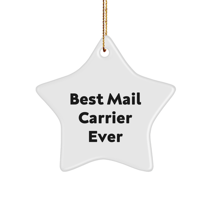 Funny Mail Carrier Star Ornament - Best Mail Carrier Ever Christmas Gifts