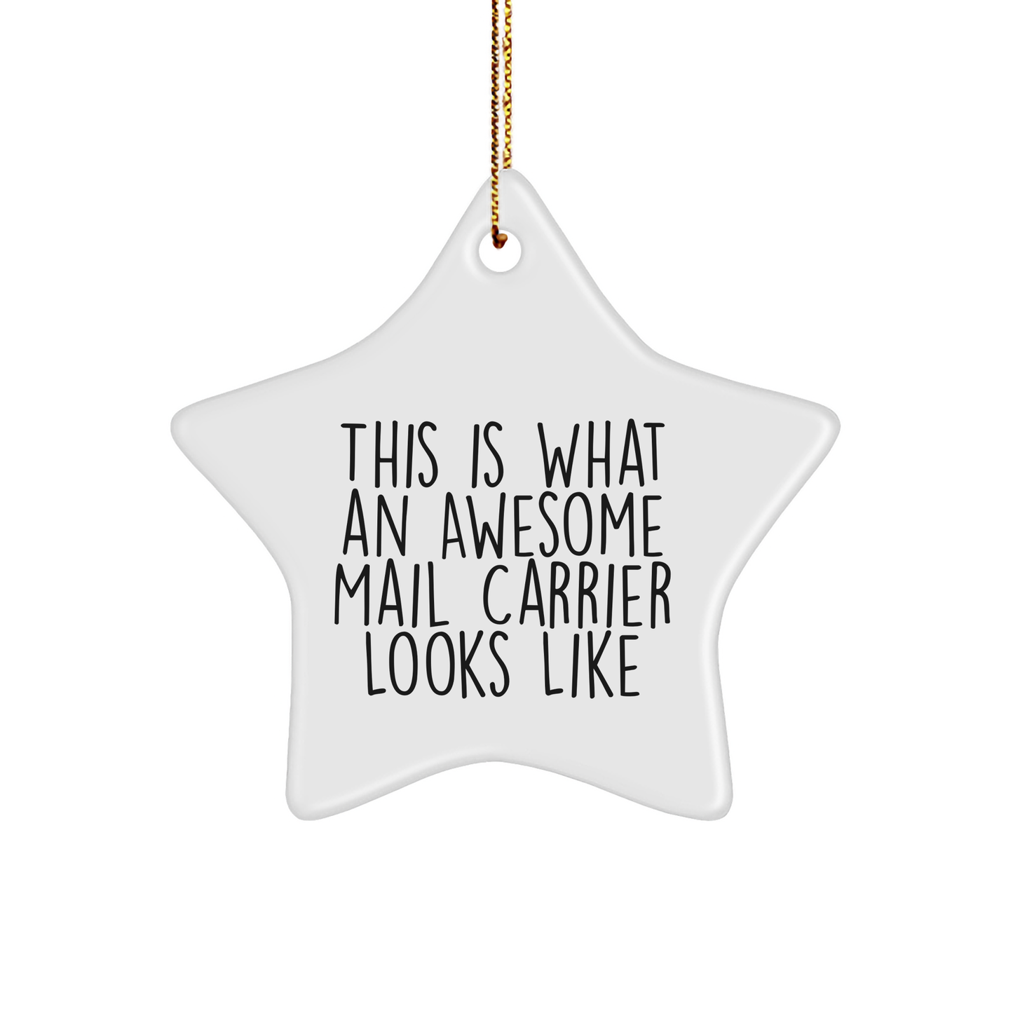 Funny Mail Carrier Star Ornament Gifts from Friends to Awesome Mail Carrier, Christmas Unique Presents