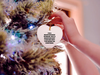 Funny Maintenance Worker Gifts - 'I'm Not a Magician' Heart Ornament, Gifts from Friends to Coworkers, Christmas Unique Presents for Men