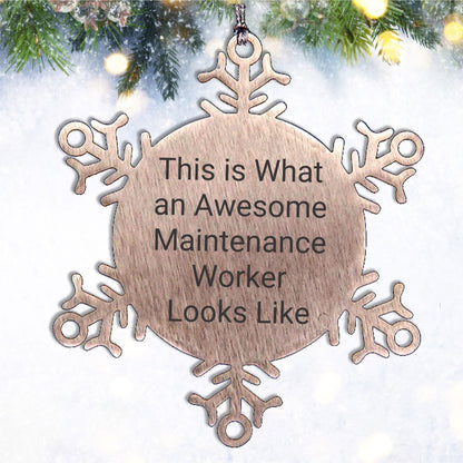 Funny Maintenance Worker Gifts, Snowflake Ornament for Men, Women, Coworkers, and Friends - 'This Is What An Awesome Maintenance Worker Looks Like' Christmas Unique Gifts from Family