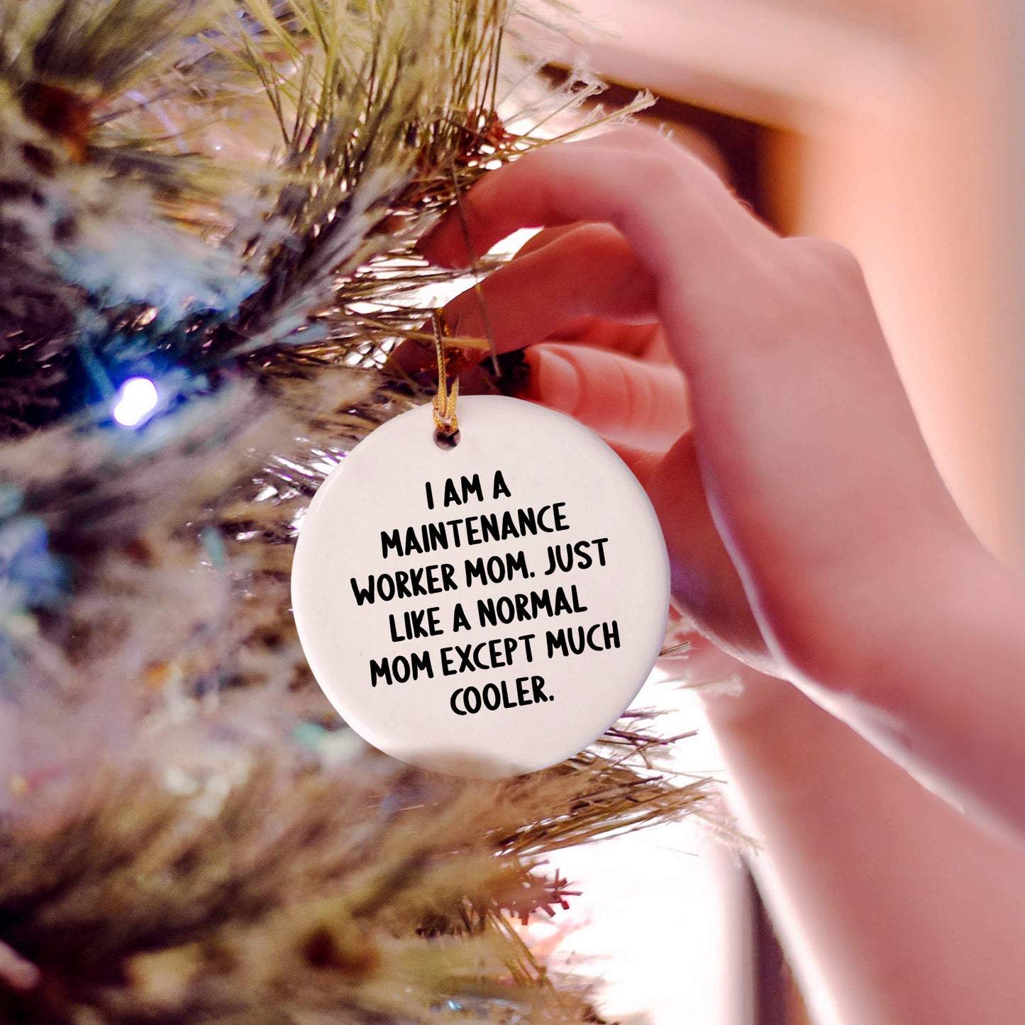 Funny Maintenance Worker Gifts from Friends - 'I Am A Maintenance Worker Mom' Circle Ornament for Christmas