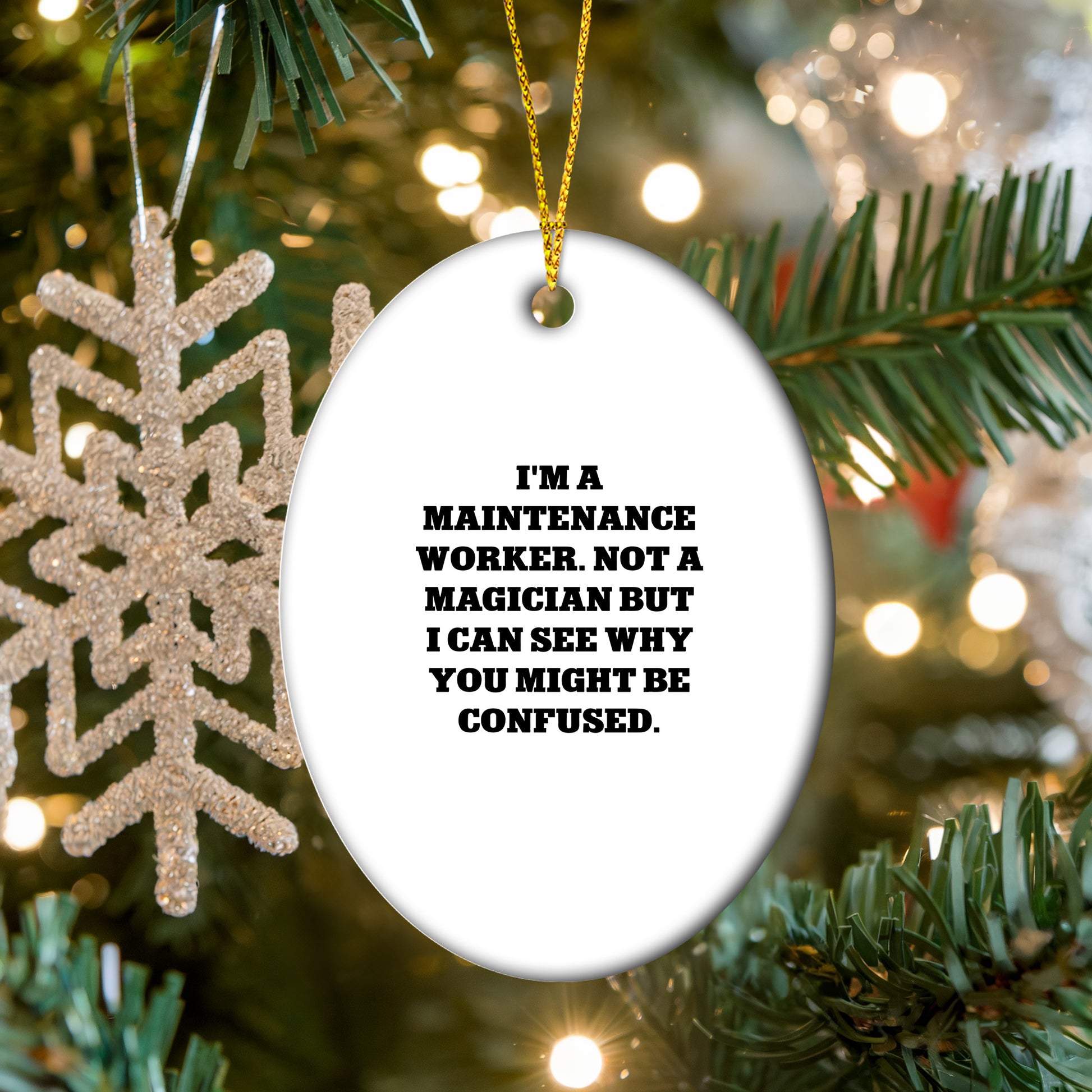 Funny Maintenance Worker Gifts from Men to Men, Oval Ornament for Maintenance Worker, Christmas Unique Gifts from Friends to Maintenance Workers, 'I'm A Maintenance Worker. Not A Magician...'