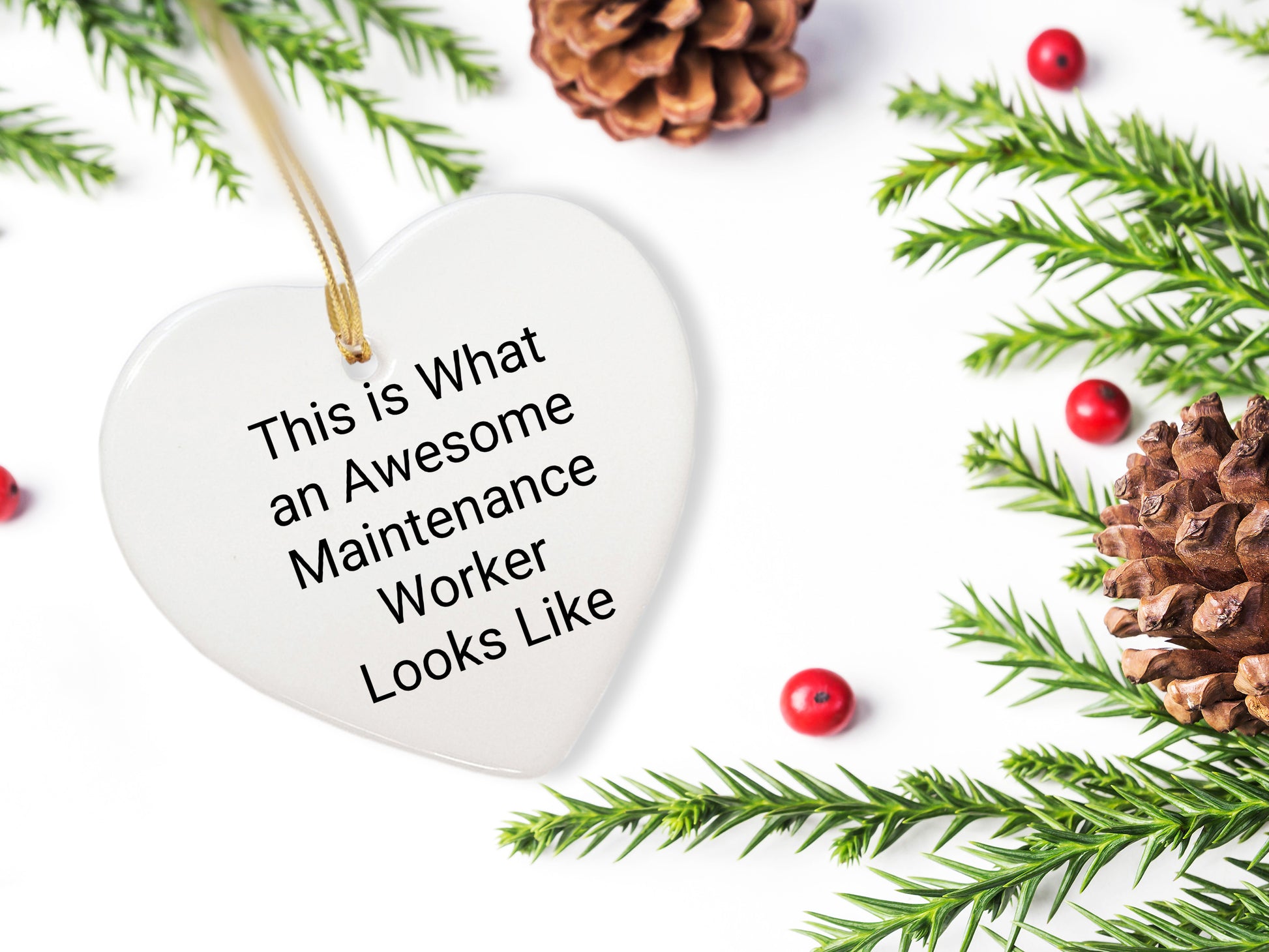 Funny Maintenance Worker Gifts from Women - This Is What An Awesome Maintenance Worker Looks Like Heart Ornament for Christmas