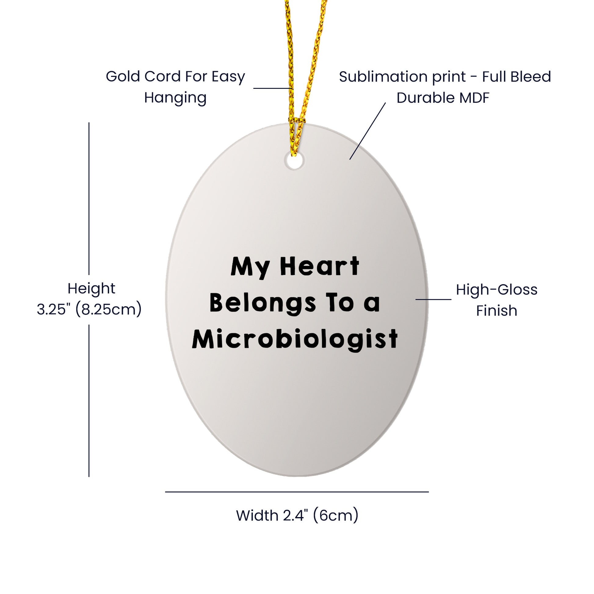 Funny Microbiologist Gifts from Friends and Family - 'My Heart Belongs To A Microbiologist' Oval Ornament for Christmas