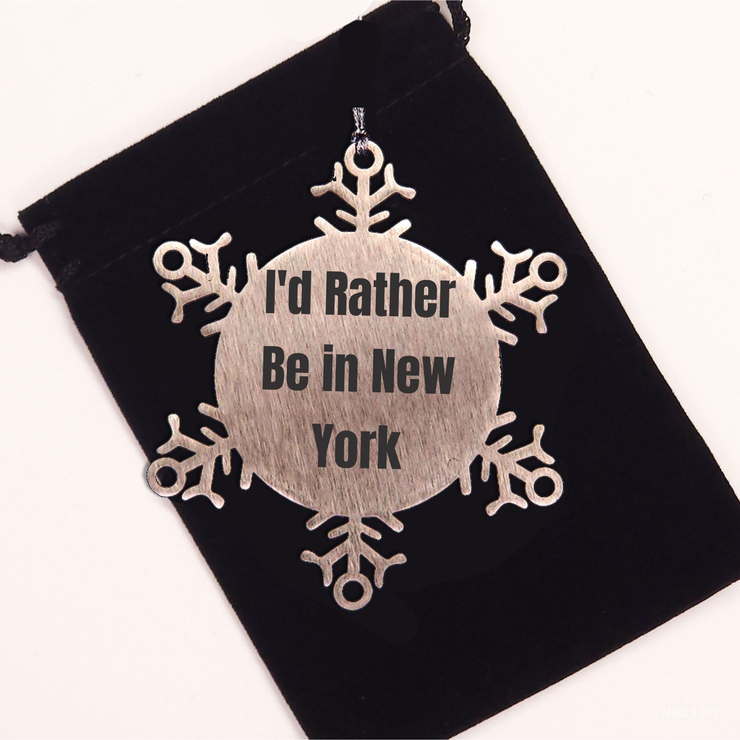 Funny New York Snowflake Ornament Gifts from Friends and Family, 'I'd Rather Be In New York' Quote, Unique Christmas Ornament, Shatterproof and Durable, 3.14 inches in Diameter