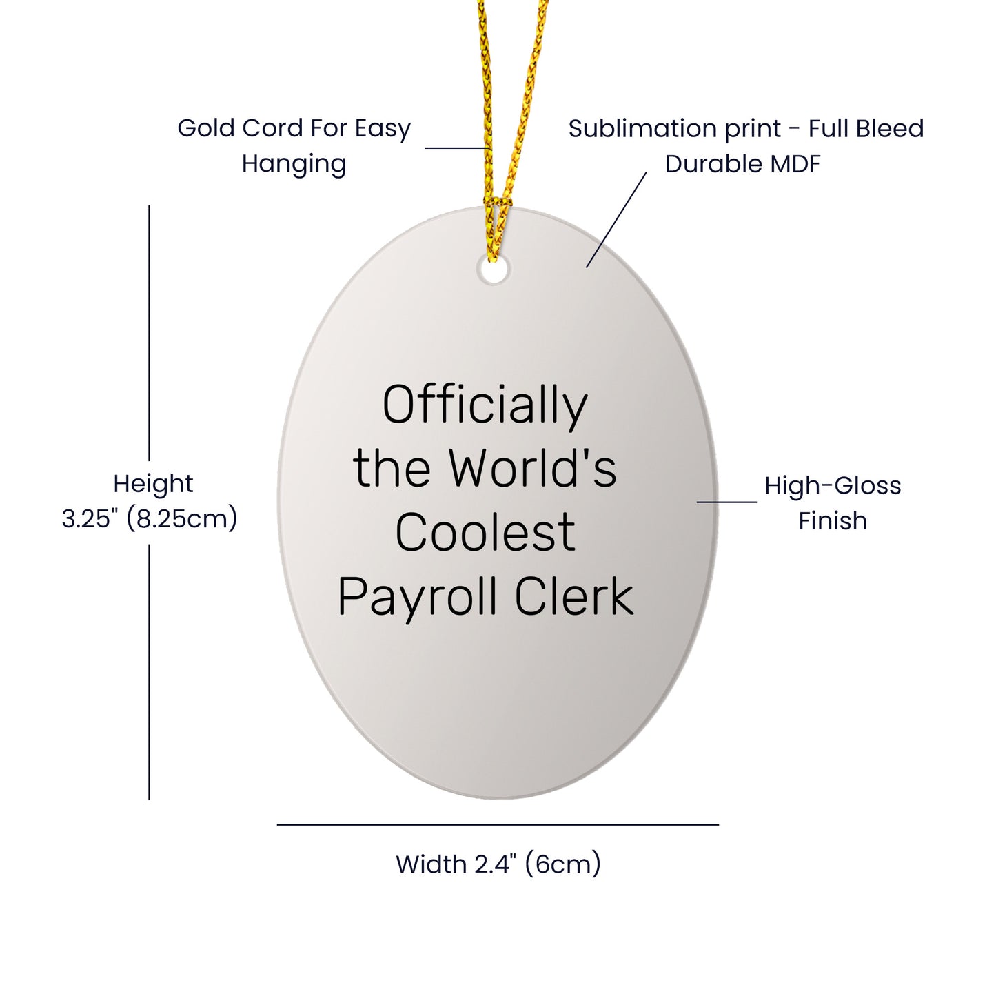 Funny Payroll Clerk Gifts, 'Officially The World's Coolest Payroll Clerk' Oval Ornament for Christmas, Gifts from Family to Payroll Clerk