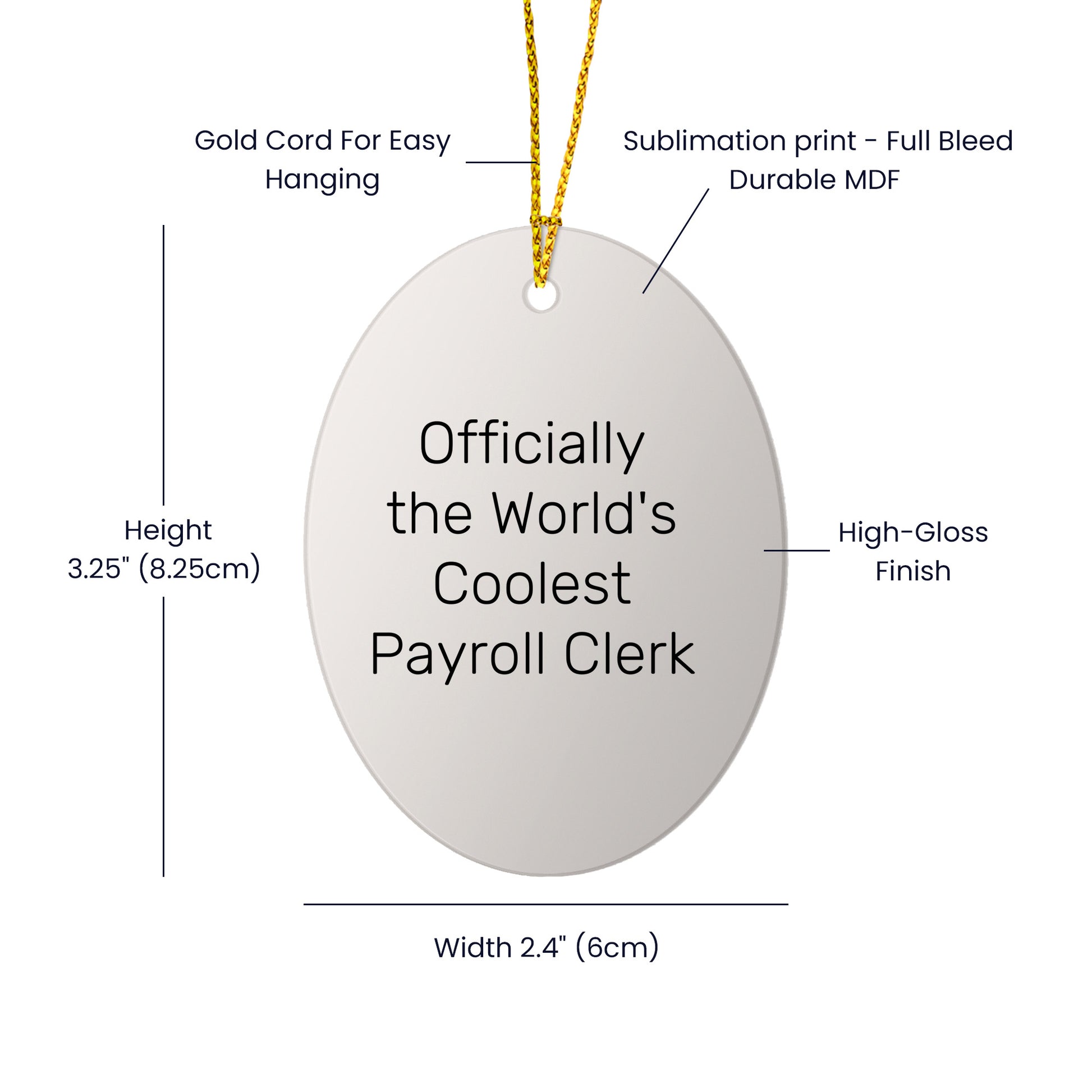 Funny Payroll Clerk Gifts, 'Officially The World's Coolest Payroll Clerk' Oval Ornament for Christmas, Gifts from Family to Payroll Clerk