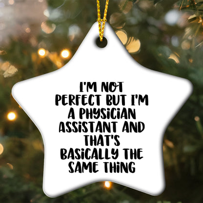 Funny Physician Assistant Gifts, Star Ornament Quotes, Gifts from Men to Physician Assistant Friends, Perfect Christmas Unique Gifts for Physician Assistant Colleagues