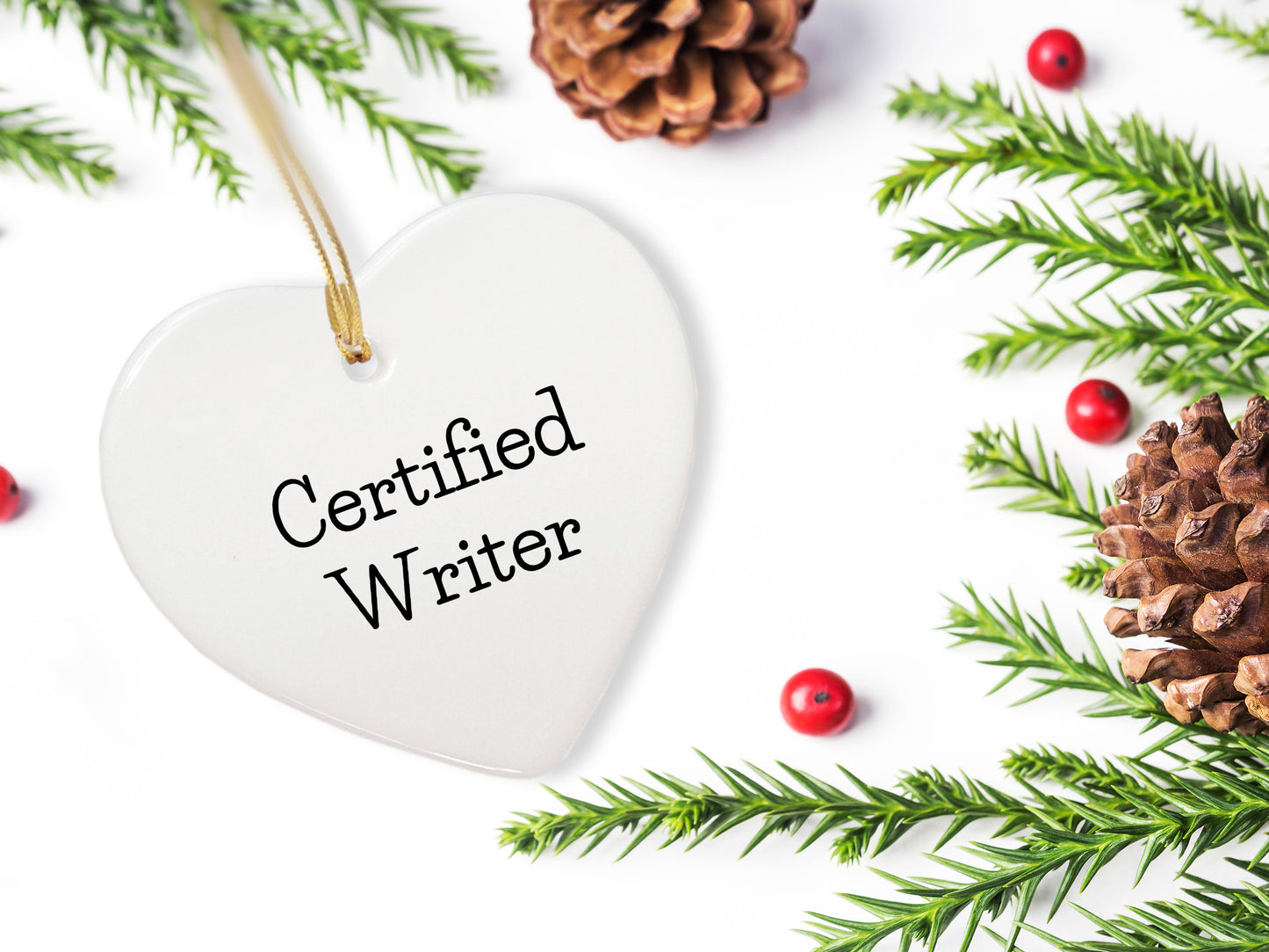 Funny Quote Writer Gifts from Friends for Christmas Heart Ornament, 'Certified Writer' on White Heart Shaped MDF with Glossy Finish, Perfect for Home Decor