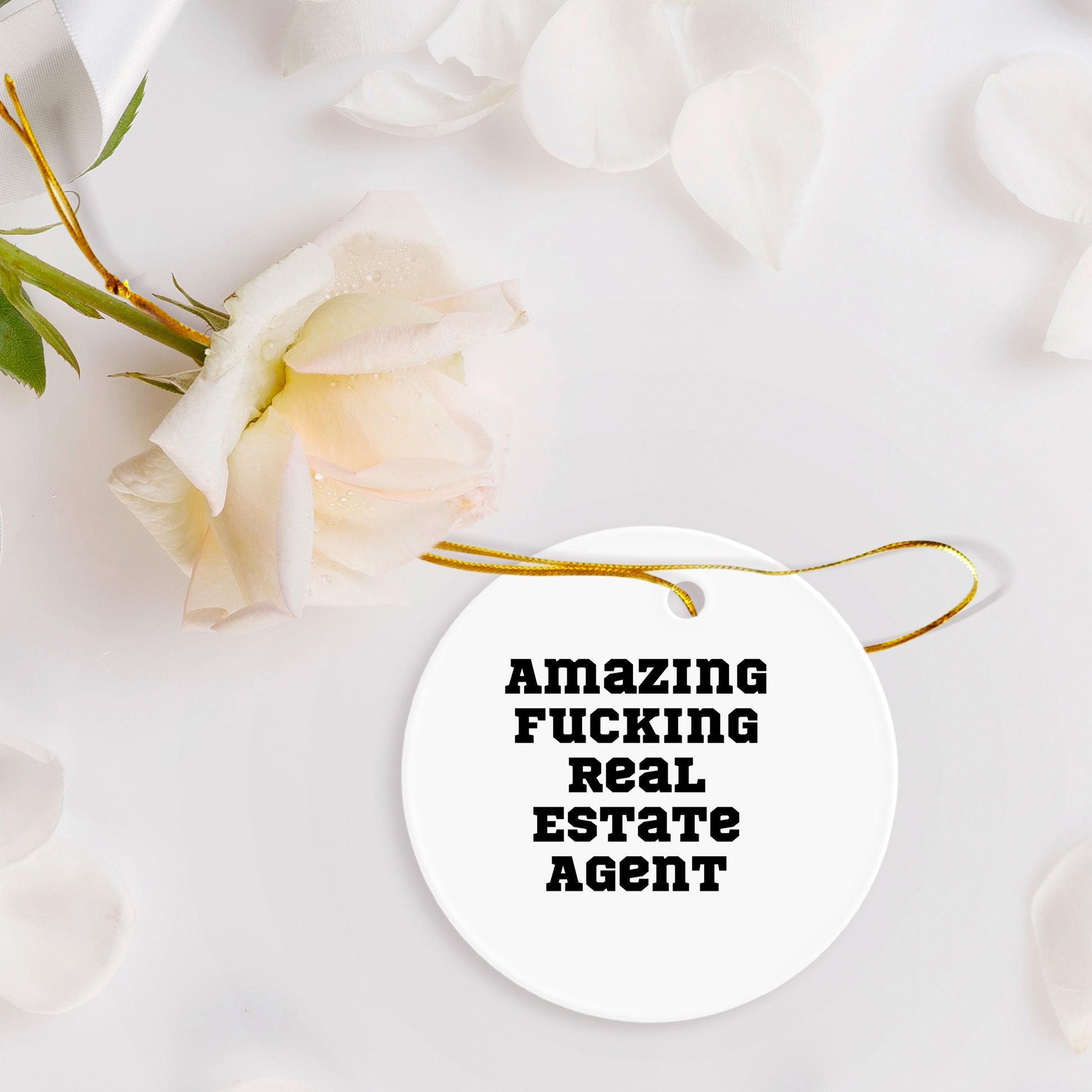 Funny Real Estate Agent Gifts for Christmas - 'Amazing F-king Real Estate Agent' Circle Ornament from Friends for Real Estate Agent