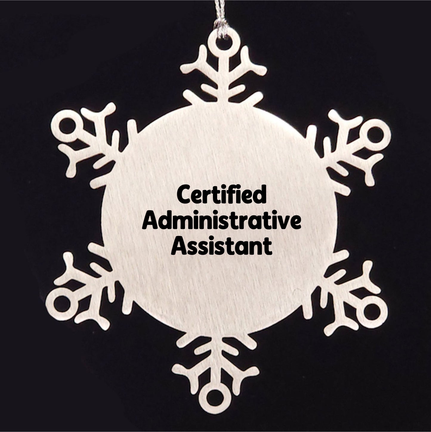 Funny Snowflake Ornament Gifts for Administrative Assistants, Certified Administrative Assistant Christmas Unique Presents