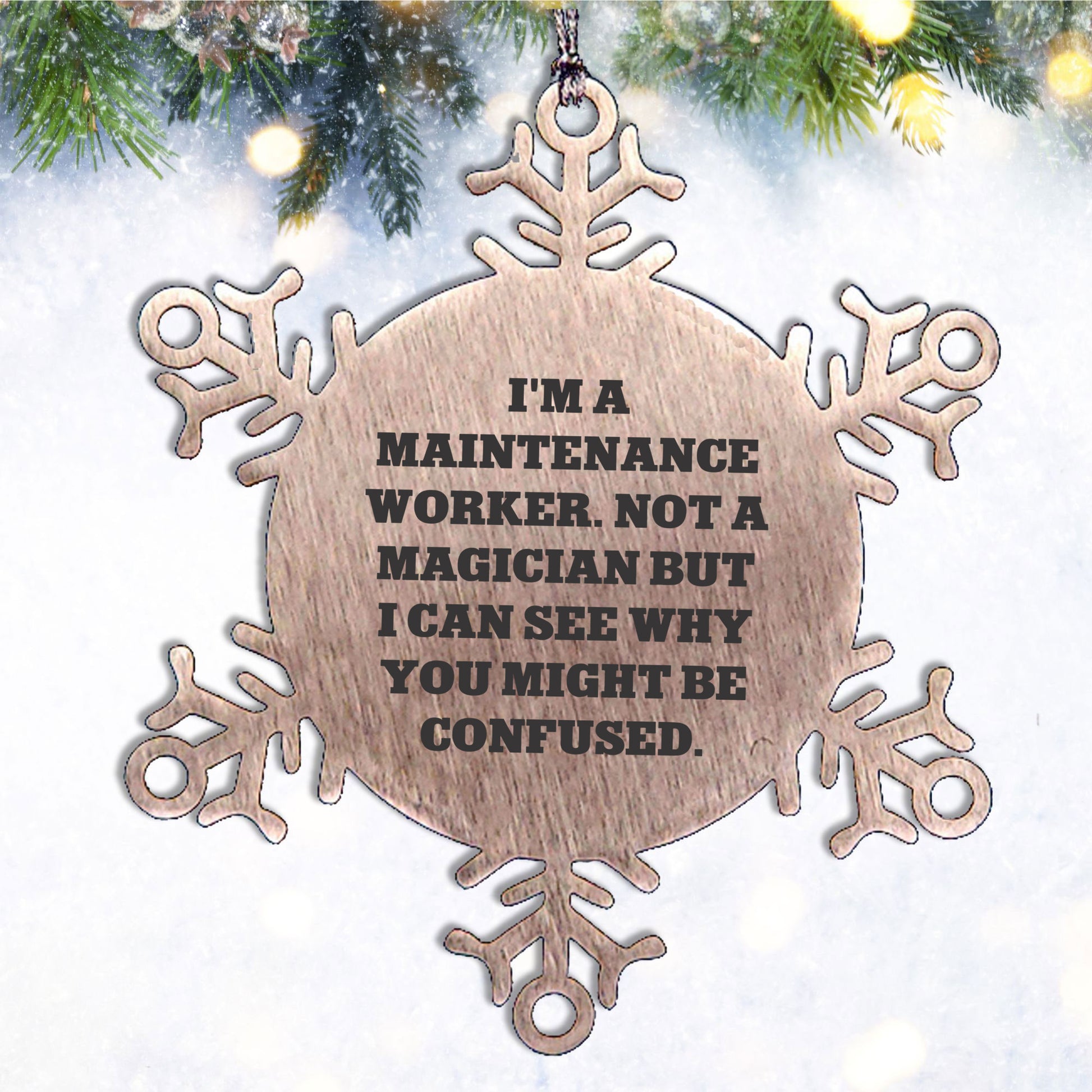 Funny Snowflake Ornament Gifts for Maintenance Worker, Christmas Unique Presents from Friends, Coworkers, or Family