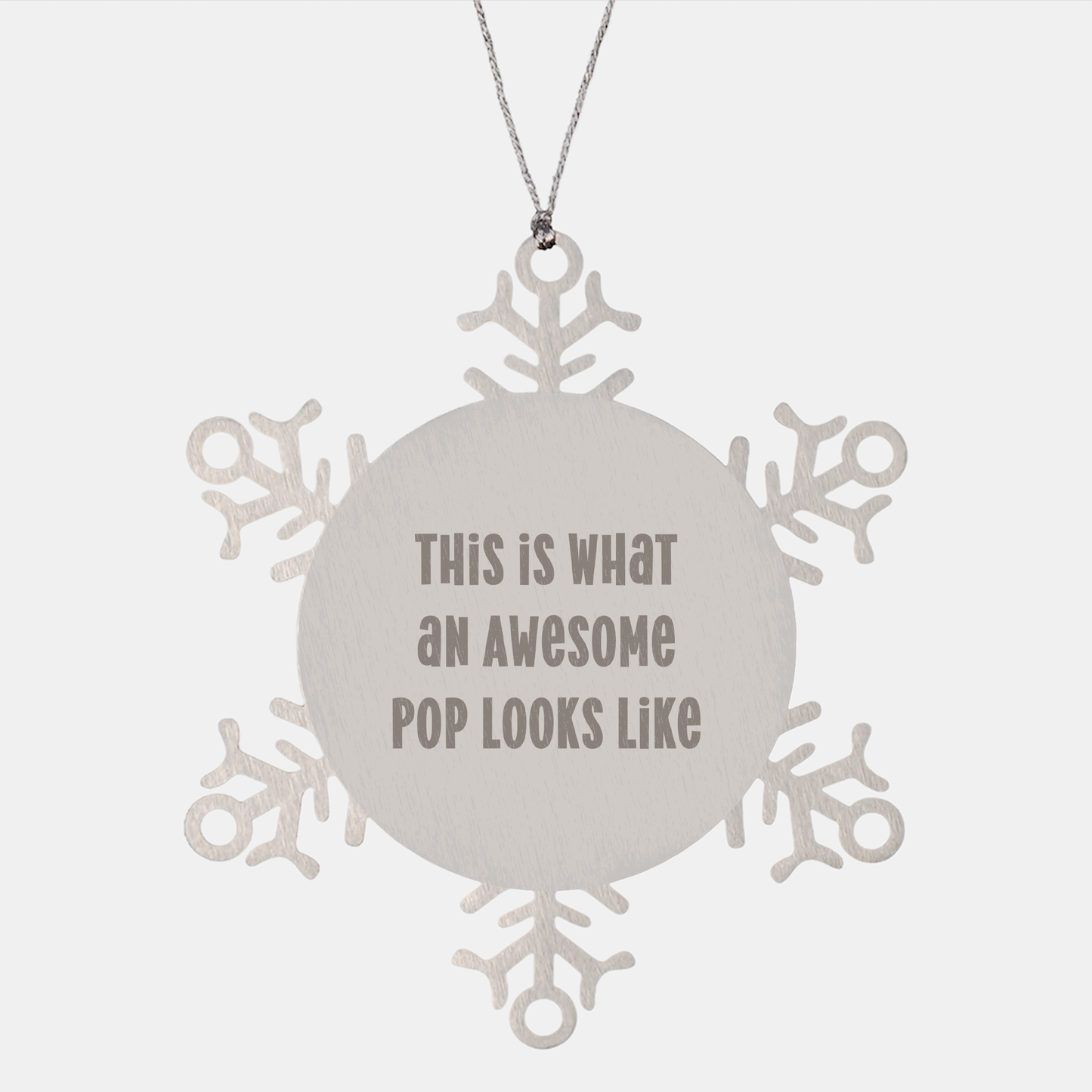 Funny Snowflake Ornament Gifts from Friends for Pop Enthusiasts, This Is What An Awesome Pop Looks Like