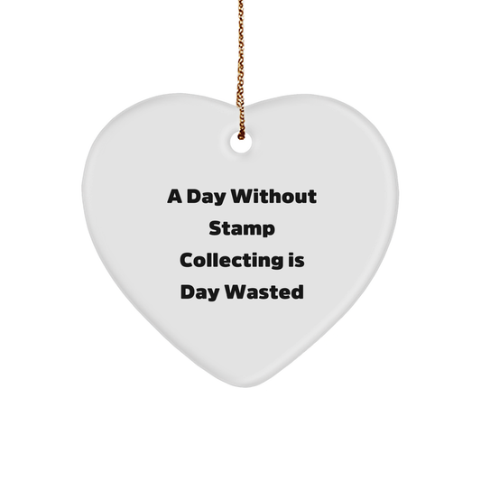Funny Stamp Collecting A Heart Ornament for Stamp Collecting Enthusiasts, Christmas Unique Gifts