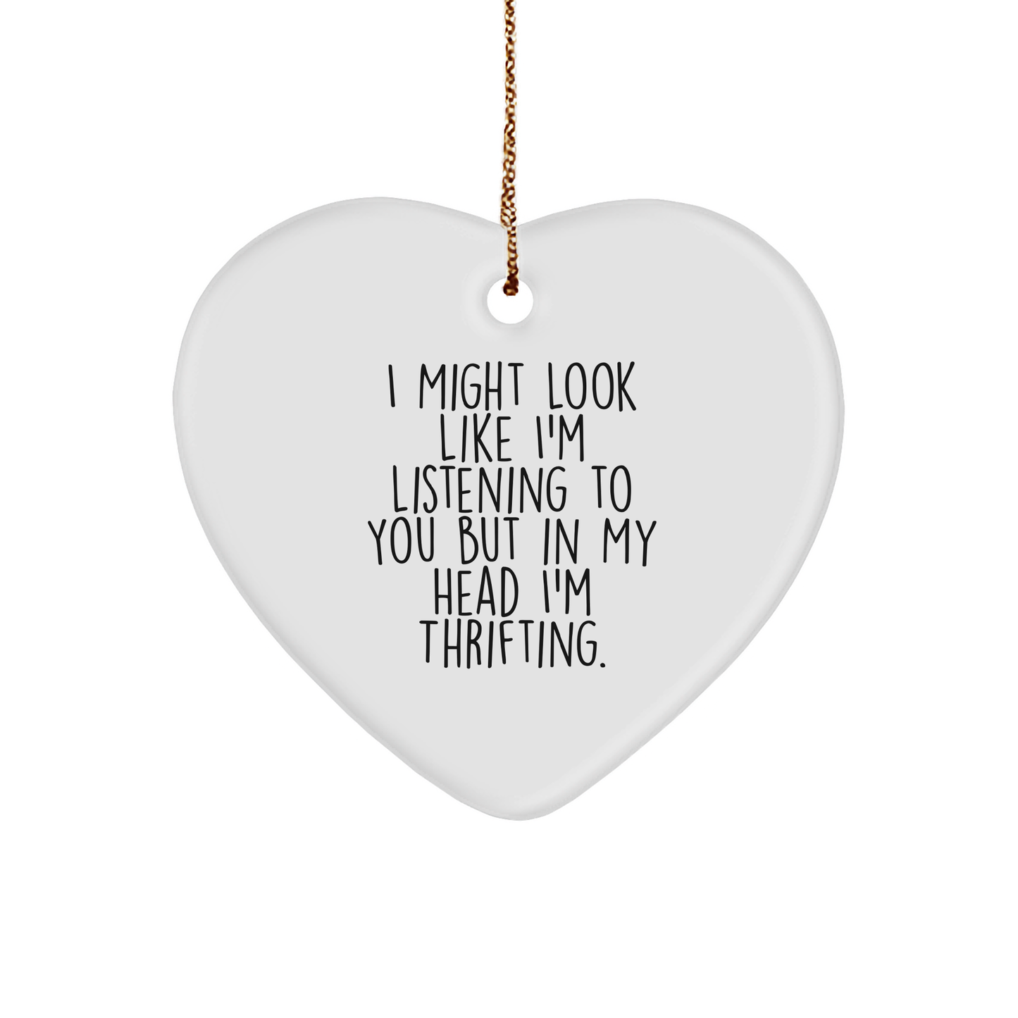 Funny Thrifting Quotes Gifts from Friends, Thrifting Heart Ornament for Women, Men, Family, Funny Gift Ideas for Christmas