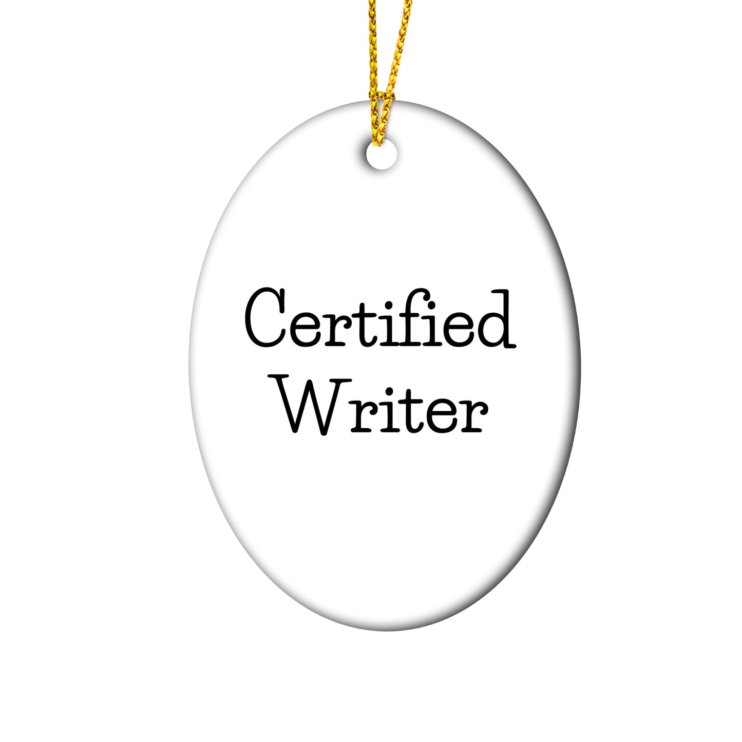 Funny Writer Gifts from Friends, Oval Ornament with Quote, Perfect Christmas Unique Gifts for Writers, Oval Shaped Ornament with Inspirational Quote