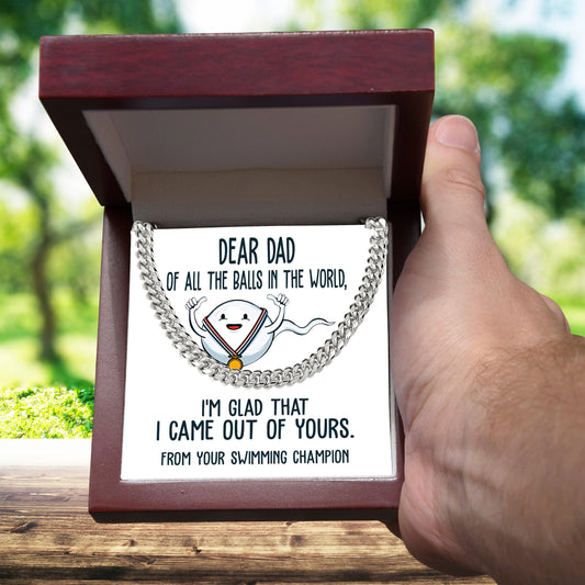 Funny Dad Gift - I am Glad that I Came Out of Yours - Cuban Chain Link Necklace with Gift Box - Mallard Moon Gift Shop