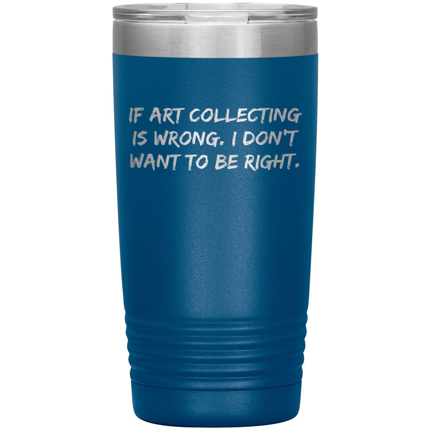 Funny_Art_Collector_Tumbler__If_Ar_20oz_Tumbler_Blue_Mockup.png