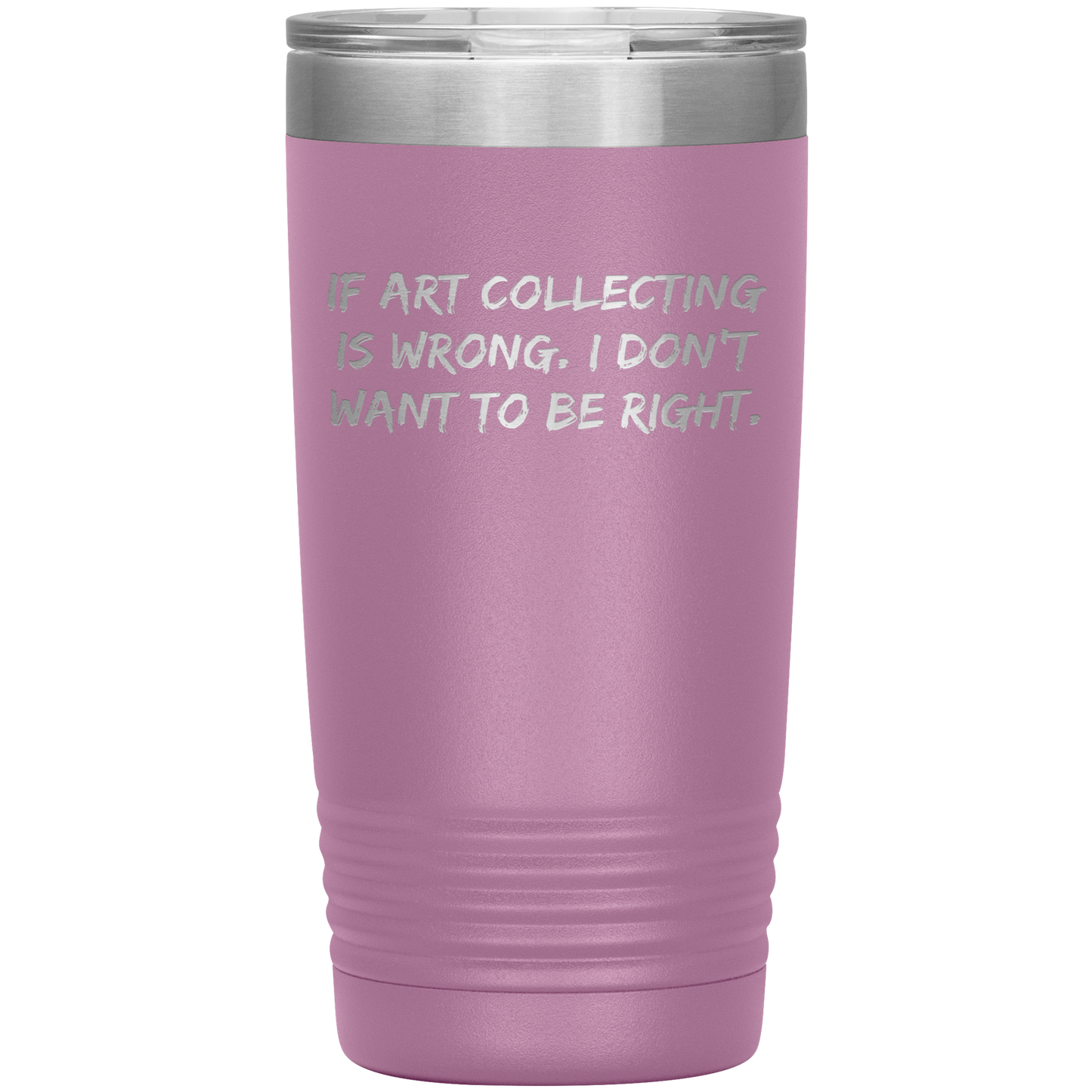 Funny_Art_Collector_Tumbler__If_Ar_20oz_Tumbler_LtPurple_Mockup.png