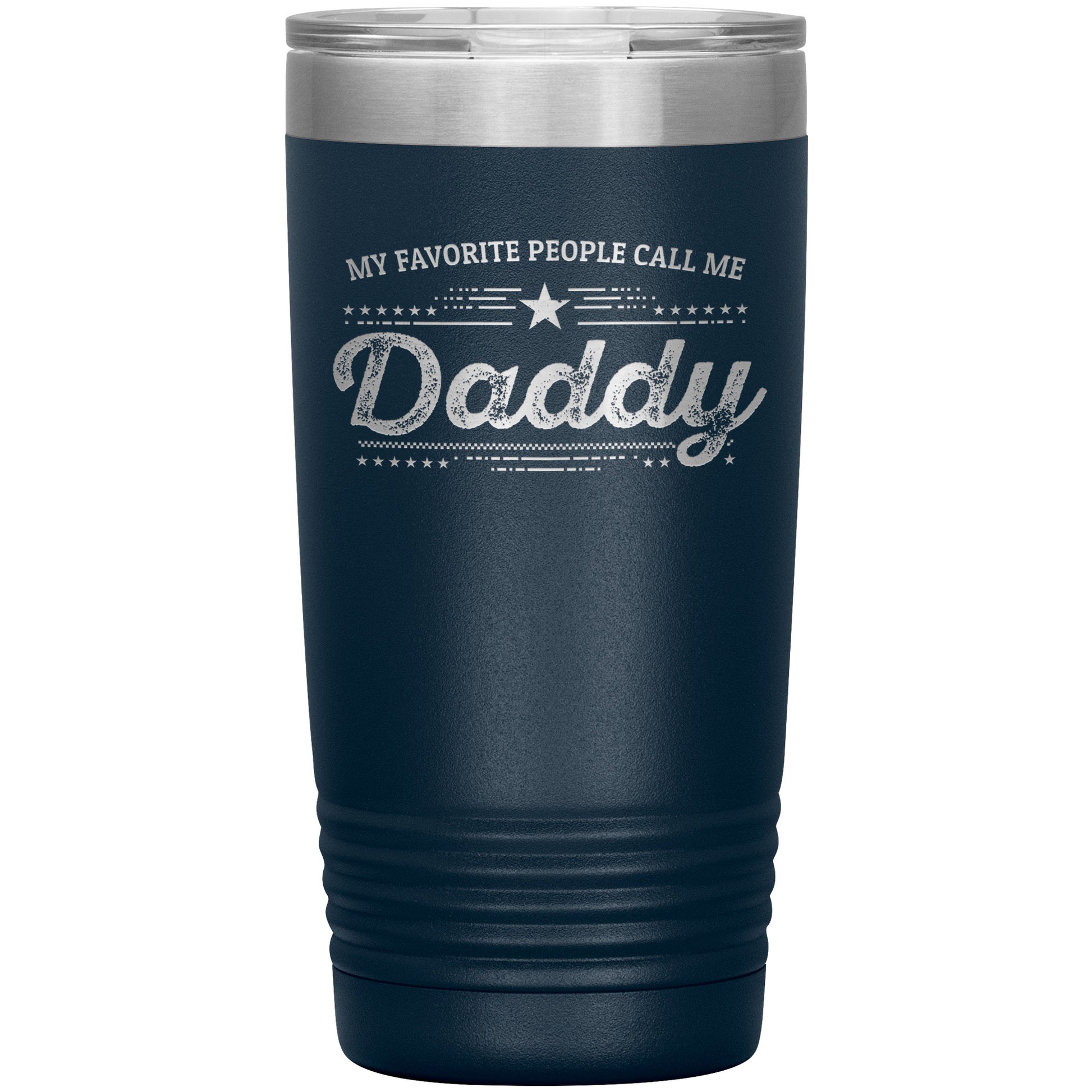 Gift For Dad - My Favorite People Call Me Daddy Laser-etched Insulated Stainless-Steel Tumbler - Mallard Moon Gift Shop