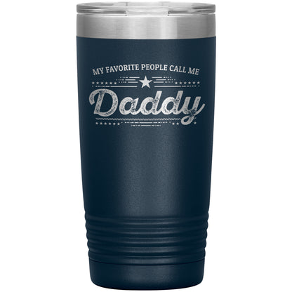 Gift For Dad - My Favorite People Call Me Daddy Laser-etched Insulated Stainless-Steel Tumbler - Mallard Moon Gift Shop