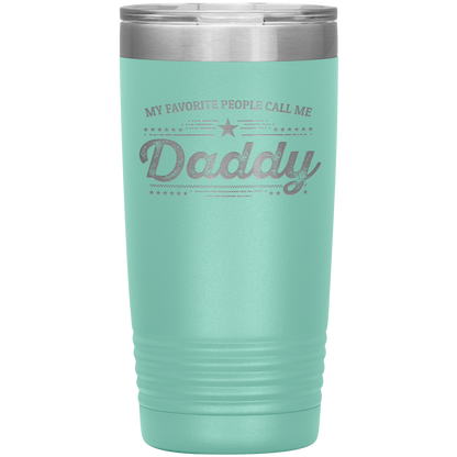 Gift For Dad - My Favorite People Call Me Daddy Laser-etched Insulated Stainless-Steel Tumbler - Mallard Moon Gift Shop