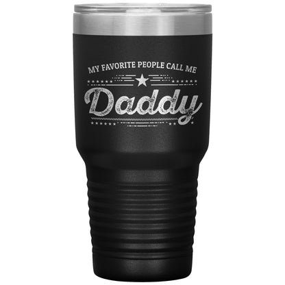 Gift For Dad - My Favorite People Call Me Daddy Laser-etched Insulated Stainless-Steel Tumbler - Mallard Moon Gift Shop