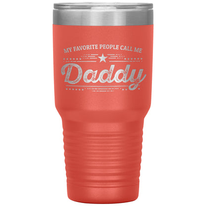 Gift For Dad - My Favorite People Call Me Daddy Laser-etched Insulated Stainless-Steel Tumbler - Mallard Moon Gift Shop