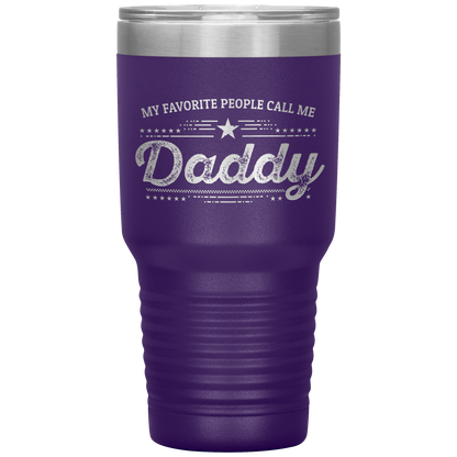 Gift For Dad - My Favorite People Call Me Daddy Laser-etched Insulated Stainless-Steel Tumbler - Mallard Moon Gift Shop