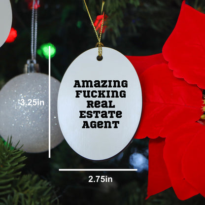 Gifts from Friends and Family, 'Amazing F-king Real Estate Agent' Oval Ornament for Christmas