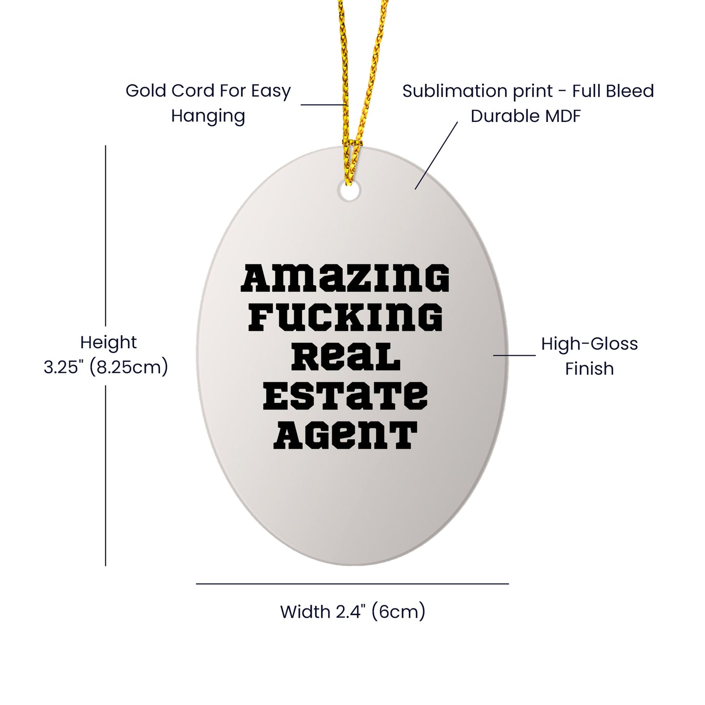 Gifts from Friends and Family, 'Amazing F-king Real Estate Agent' Oval Ornament for Christmas