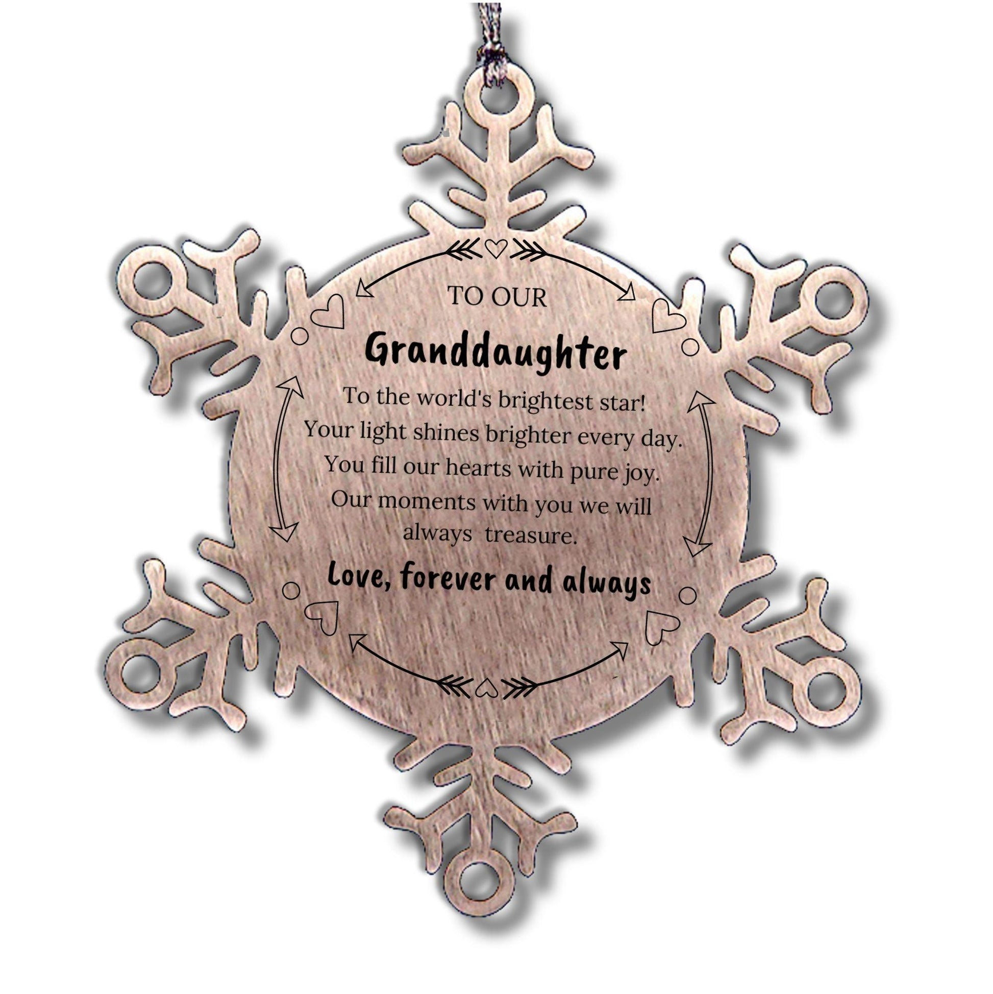Granddaughter Engraved Snow Flake Christmas Ornament - You fill Our Hearts With Pure Joy. Our Moments With You We Will Always Treasure.