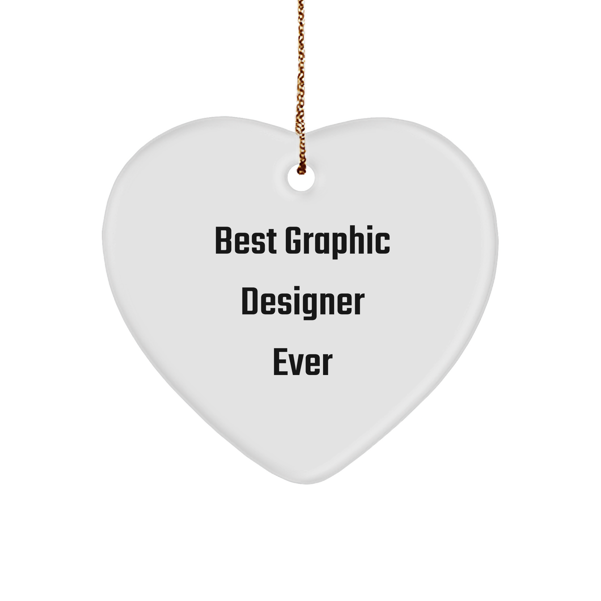 Graphic Designer Gifts Funny Quote Heart Ornament for Christmas, Gifts from Men to Women, Coworkers and Friends, 'Best Graphic Designer Ever'