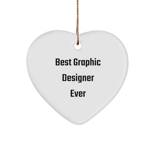 Graphic Designer Gifts Funny Quote Heart Ornament for Christmas, Gifts from Men to Women, Coworkers and Friends, 'Best Graphic Designer Ever'