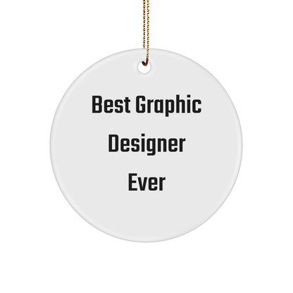 Graphic Designer Gifts from Best Ever - Funny Circle Ornament for Christmas