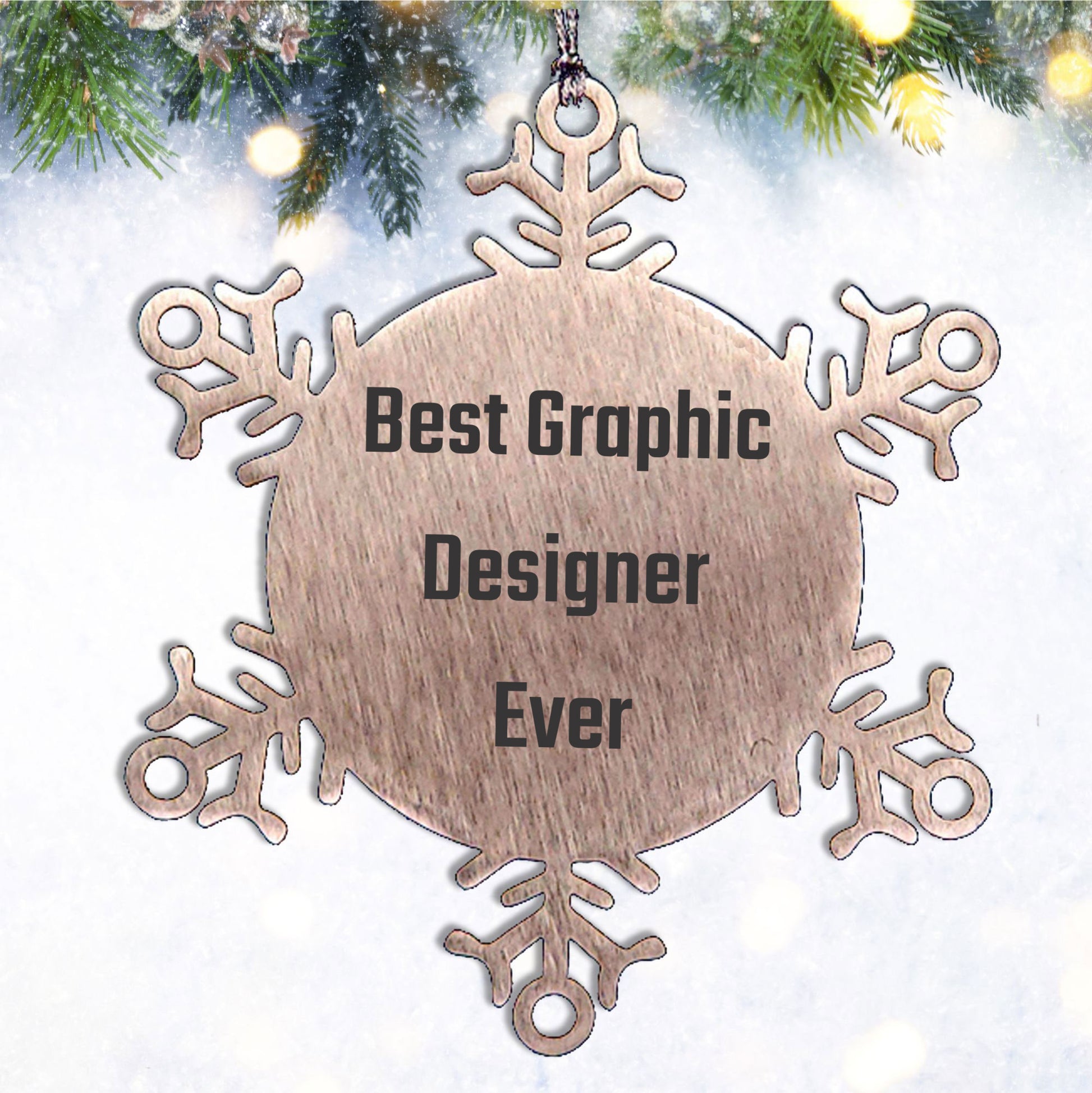 Graphic Designer Humor, Funny Gifts from Men to Coworkers, Snowflake Ornament with Inspirational Quote 'Best Graphic Designer Ever', Unique Christmas Unique Gifts for Friends, Women and Family