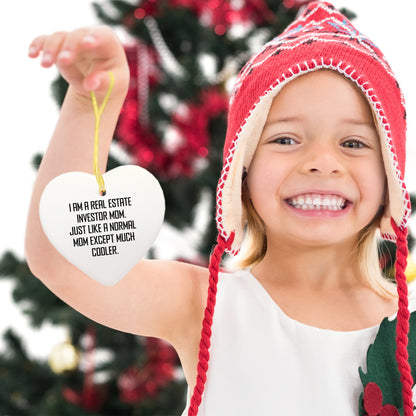 Real Estate Investor Mom's Cool Heart Ornament Gifts for Family - Funny Quote Christmas Decor - Mallard Moon