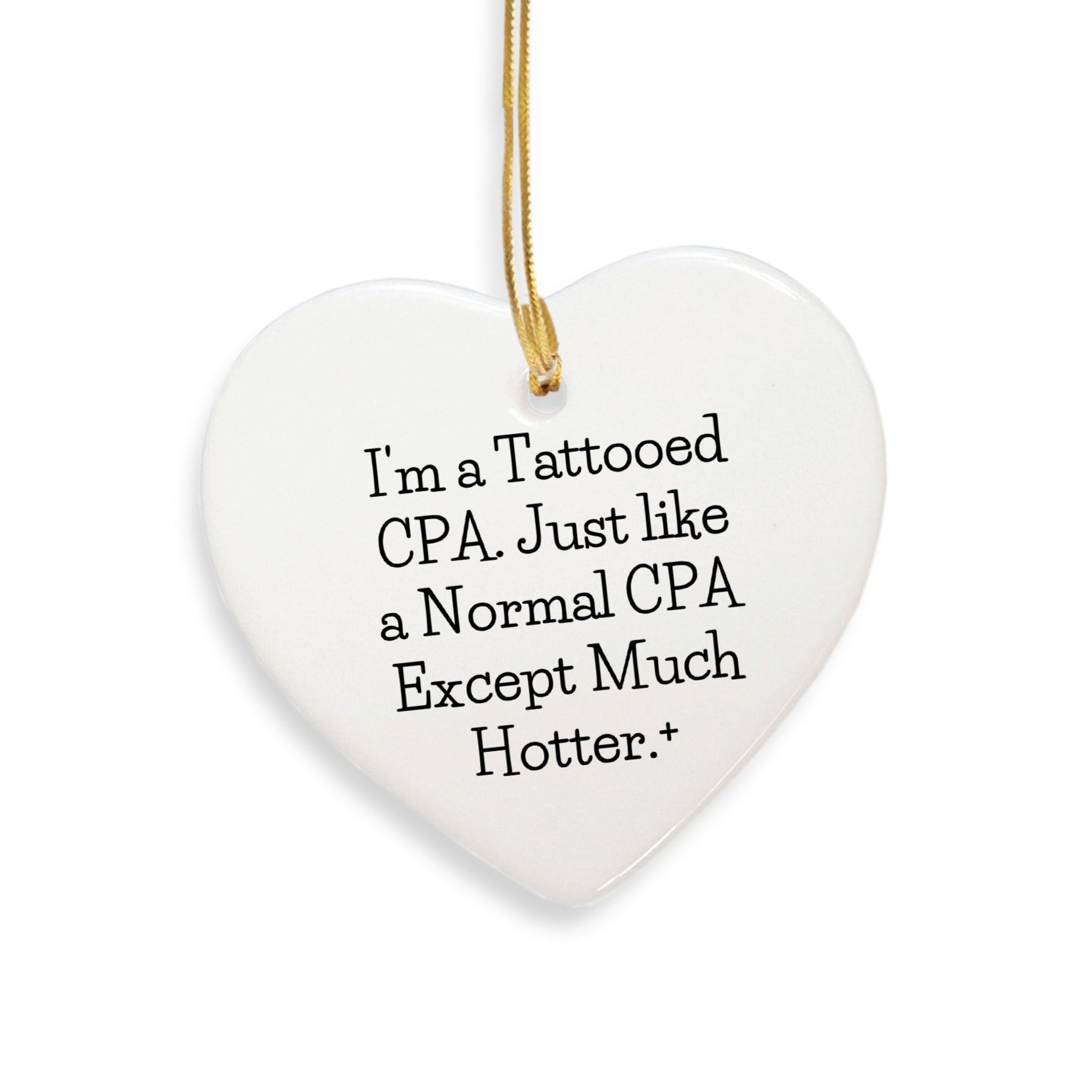 CPA Funny Heart Christmas Tree Ornament - Tattooed CPA Gift - Mallard Moon