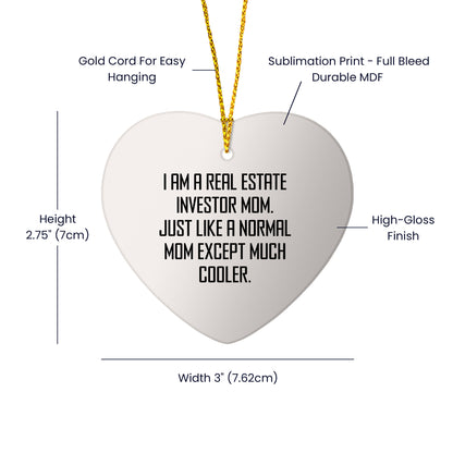 Real Estate Investor Mom's Cool Heart Ornament Gifts for Family - Funny Quote Christmas Decor - Mallard Moon
