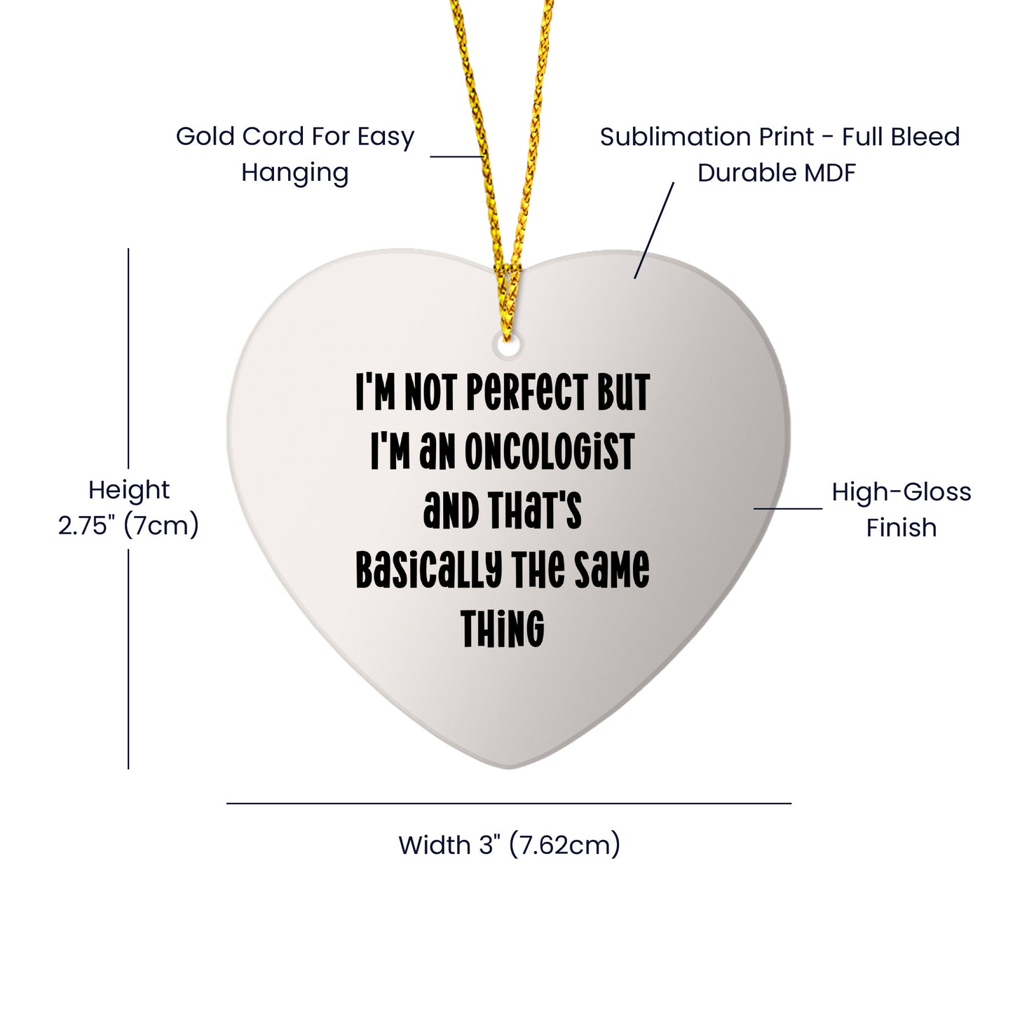 Oncologist Funny Heart Christmas Ornament - I'm Not Perfect But I'm An Oncologist - Mallard Moon
