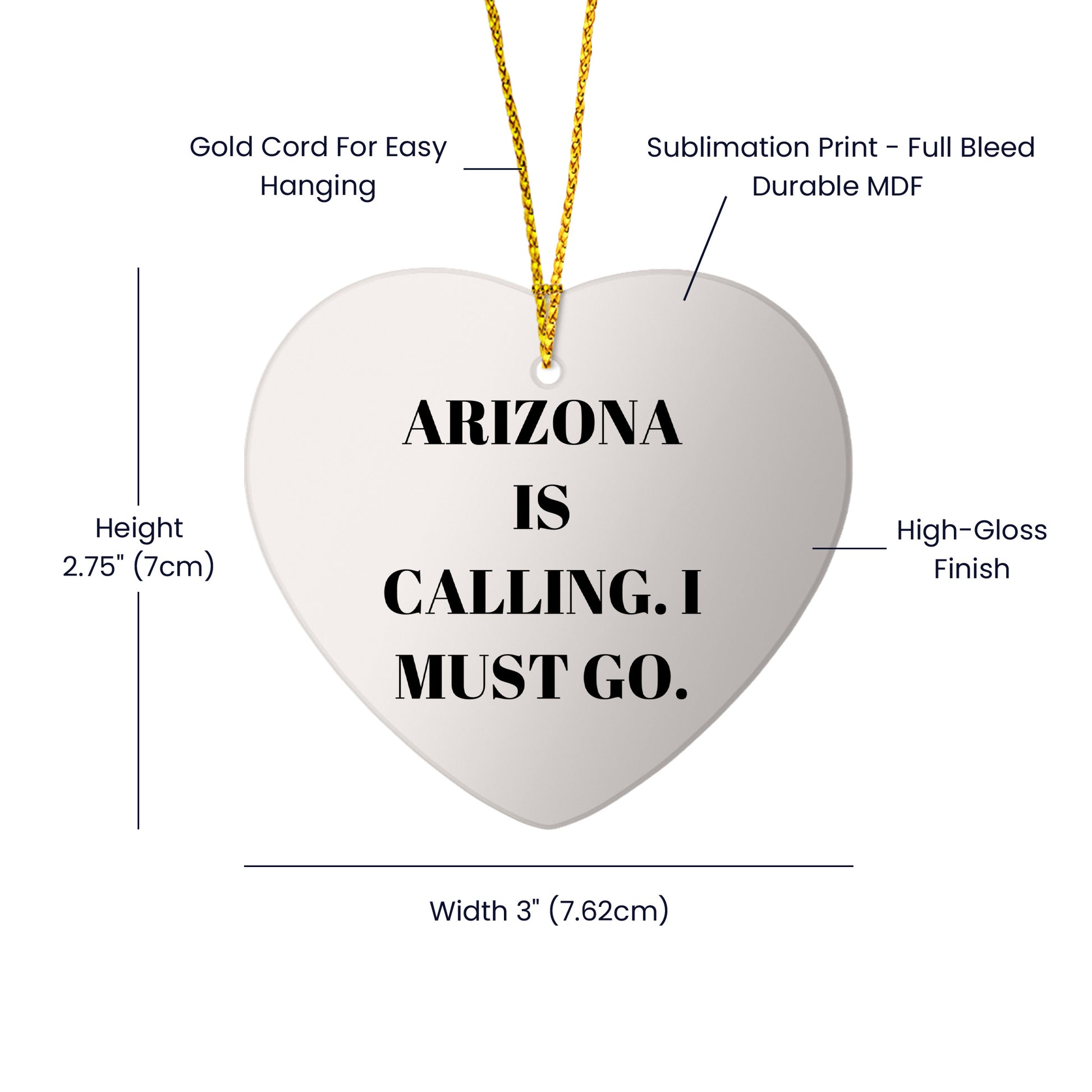 Arizona Funny Heart Christmas Ornament -'Arizona Is Calling. I Must Go.' Gifts