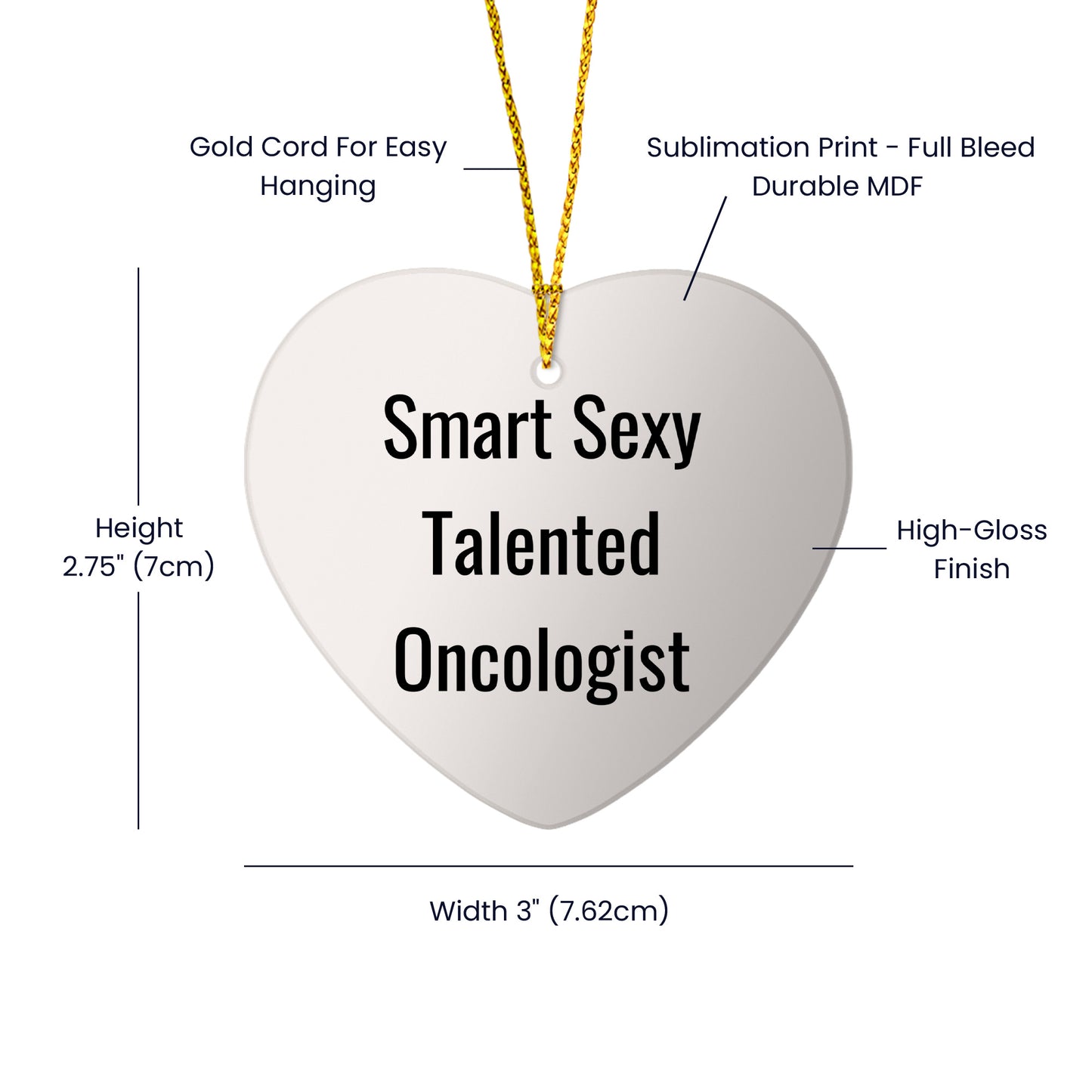Oncologist Heart Ornament 'Smart Sexy Talented Oncologist' Christmas Unique Gifts