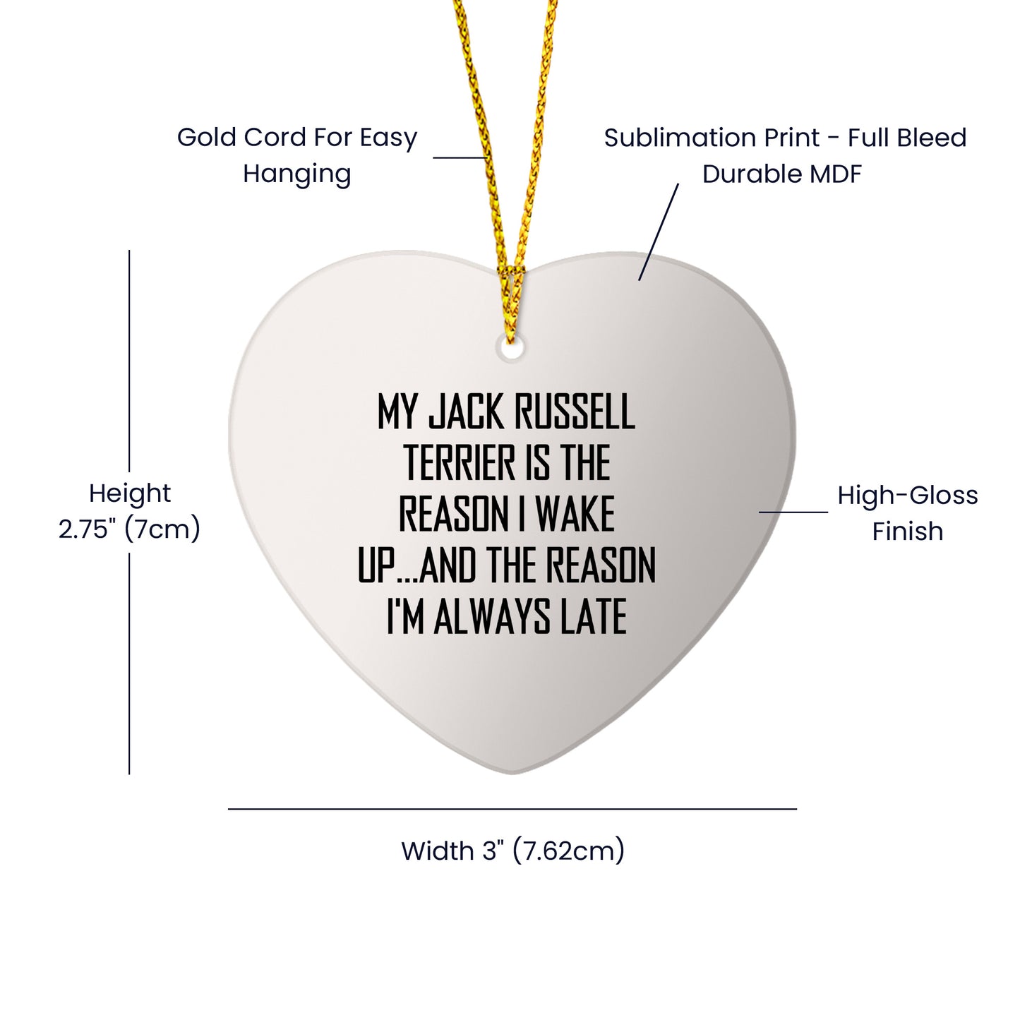 Funny Jack Russell Terrier Dog Gifts, My Jack Russell Terrier Is The Reason I Wake Up...and The Reason I'm Always Late, Heart Ornament Gifts from Friends to Family, Christmas Unique Presents