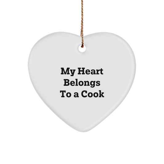 Heartwarming Cook Gifts from Friends, Family, or Coworkers - 'My Heart Belongs To A Cook' Christmas Ornament