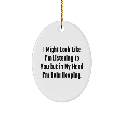 Hula Hooping Fun Gifts from Family - Oval Ornament with Funny Quote, Perfect for Christmas